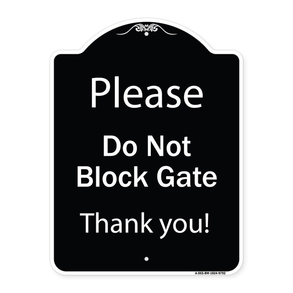 Designer Series-Please Do Not Block Gate Black & White Heavy-Gauge Aluminum, 24" x 18", BW-1824-9792